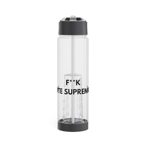 "F**K White Supremacy" Infuser Water Bottle