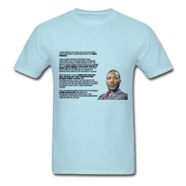 Martin Luther King Jr Quote - Unisex Classic T-Shirt - powder blue